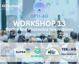 OPTI-6G Project to Lead Optics and Photonics Innovations Workshop at EuCNC & 6G Summit 2025